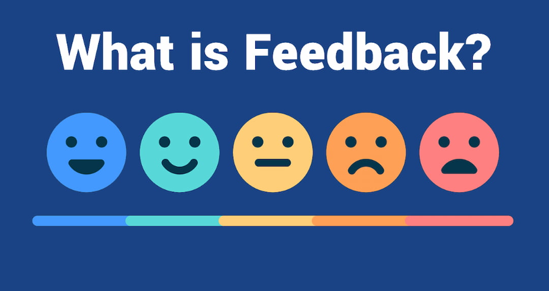 Feedback là gì? Đây là một câu hỏi mà nhiều người đang thắc mắc