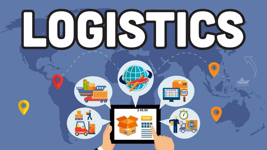 Để vận hành chuỗi logistics tức là thông qua rất nhiều công đoạn