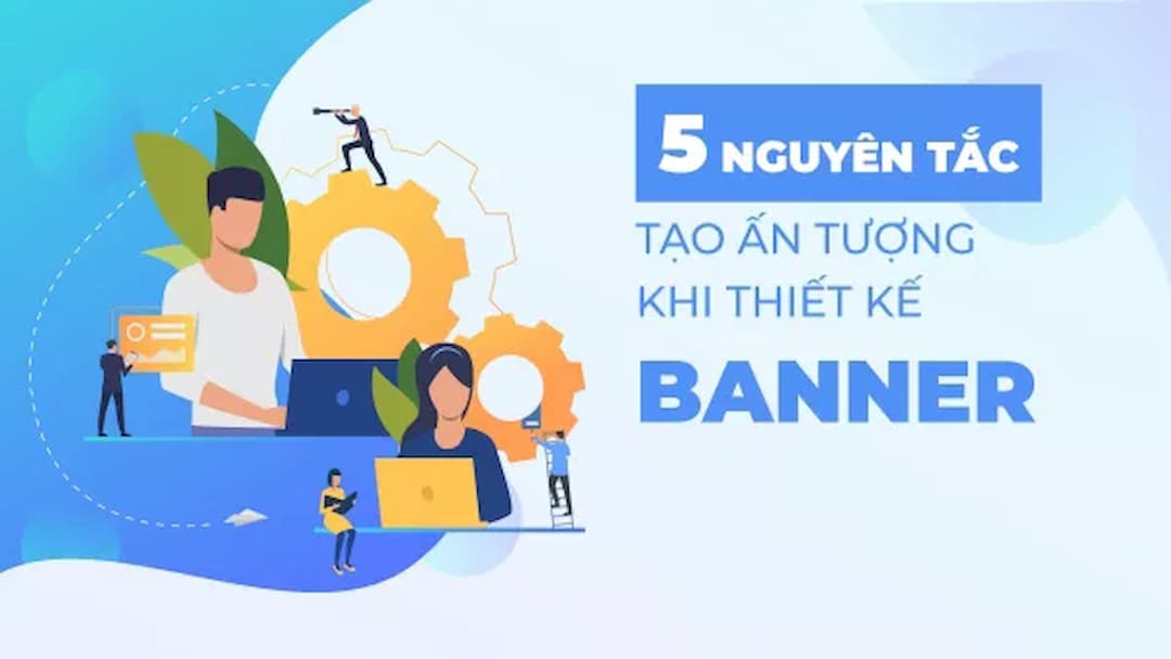 Một số lưu ý khi thiết kế banner